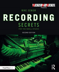 Recording Secrets For The Small Studio book cover image